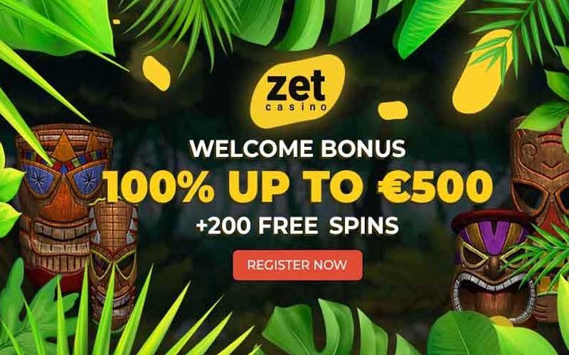 Welcome Bonus - 100% Bonus up to €/$500 + 200 Free Spins - ZetCasino